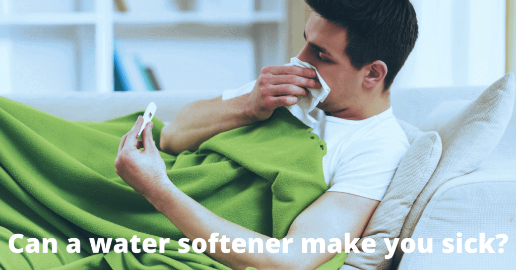 does water softener make you ill